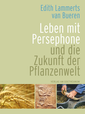 cover image of Leben mit Persephone und die Zukunft der Pflanzenwelt